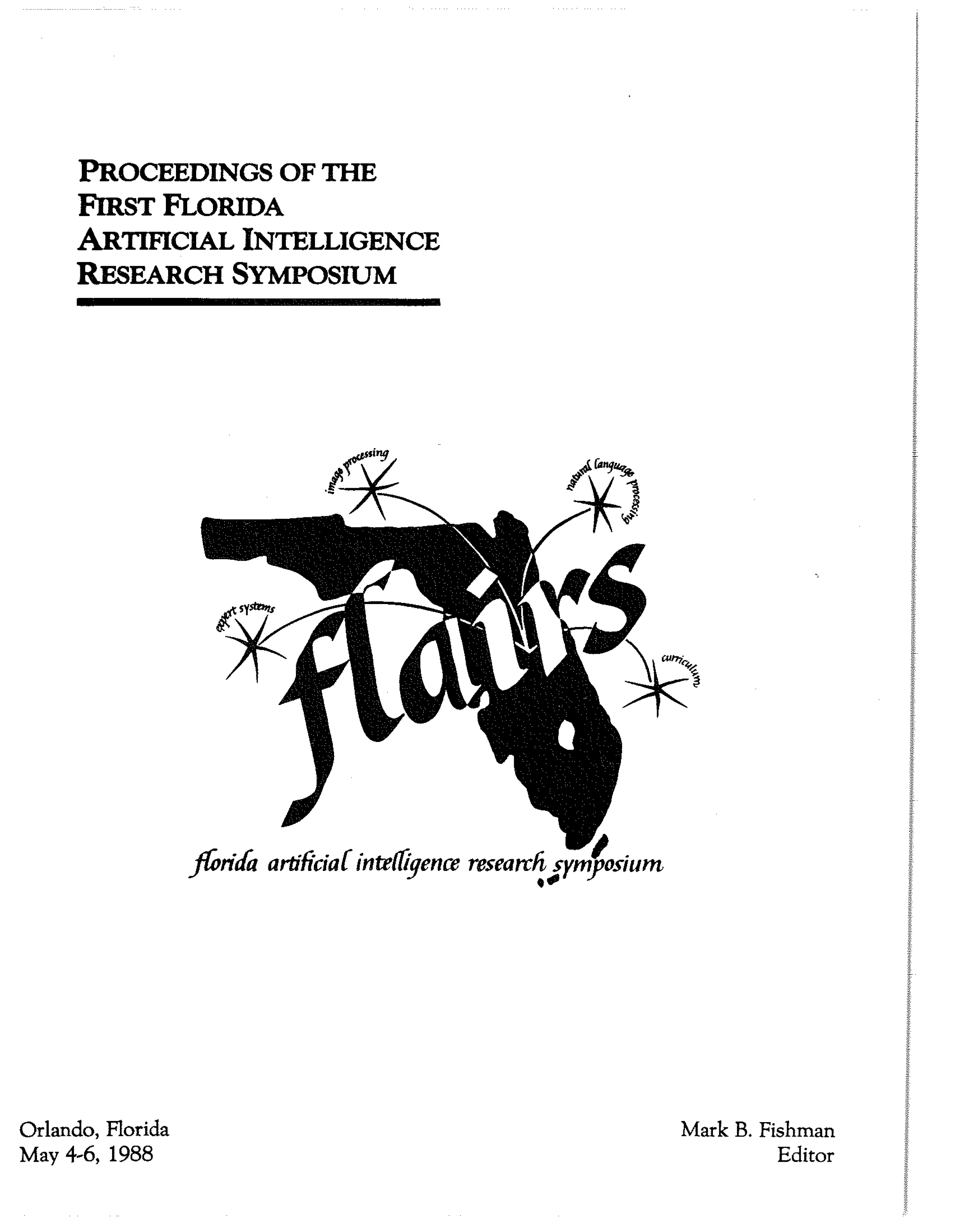 					View Vol. 1 (1988): Proceedings of FLAIRS-1
				