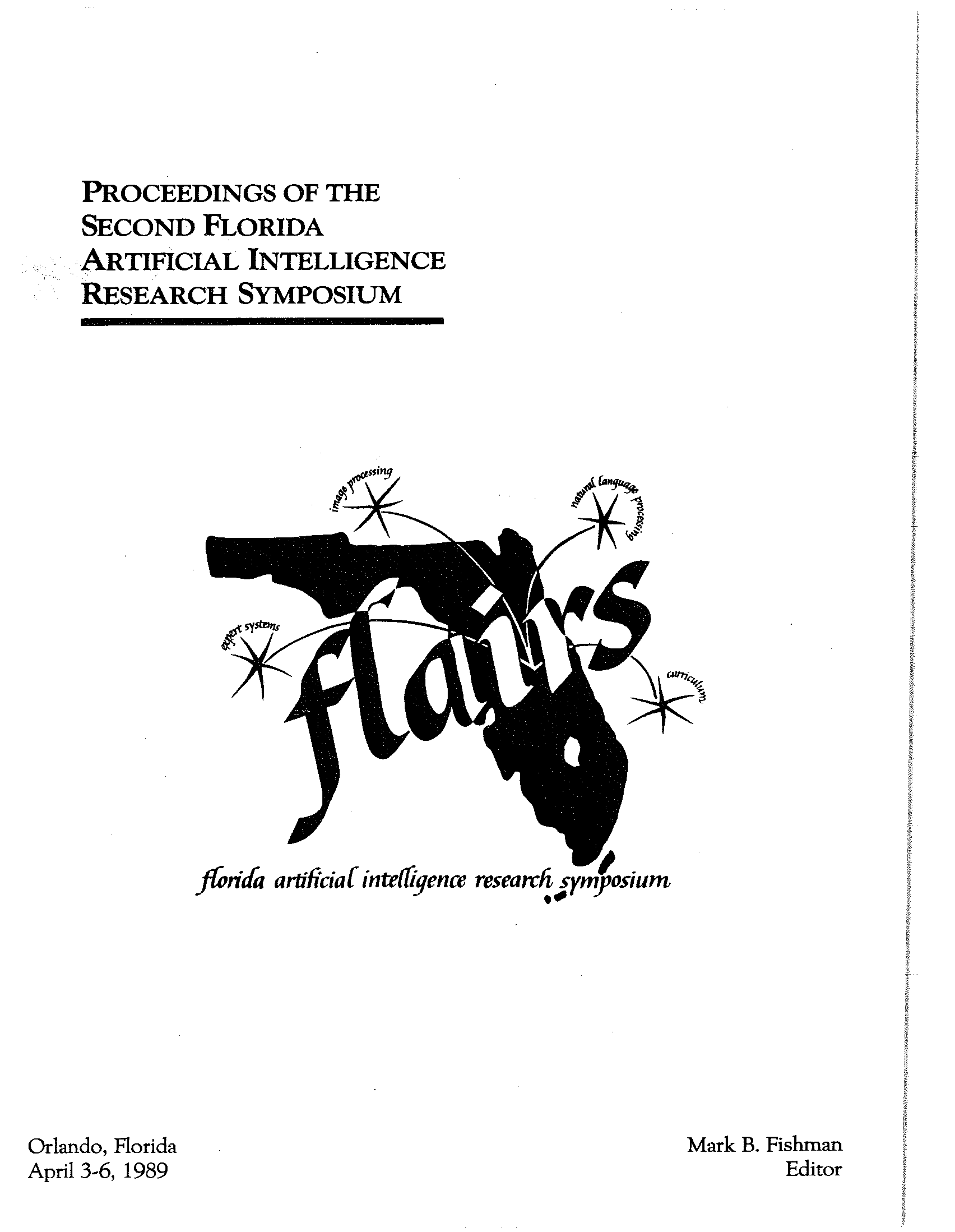 					View Vol. 2 (1989): Proceedings of FLAIRS-2
				